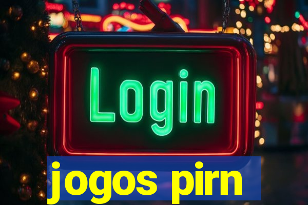 jogos pirn